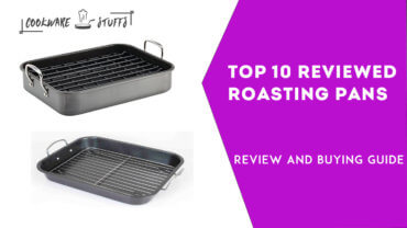 10 best roasting pans review