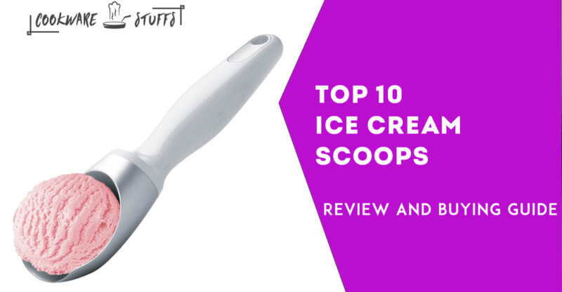10 best Ice Cream Scoops review