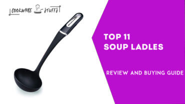 Top 11 Soup Ladles For Your Best Kitchen Experience 2020 - Review and Buying Guide 1