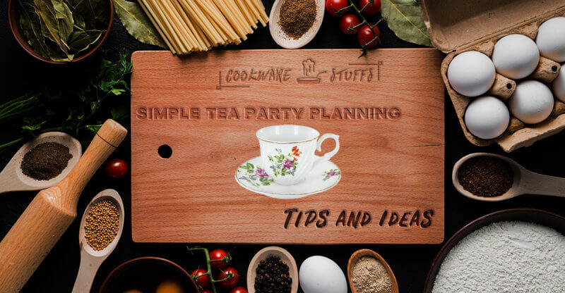 Simple-Tea Party Planning Tips And Ideas