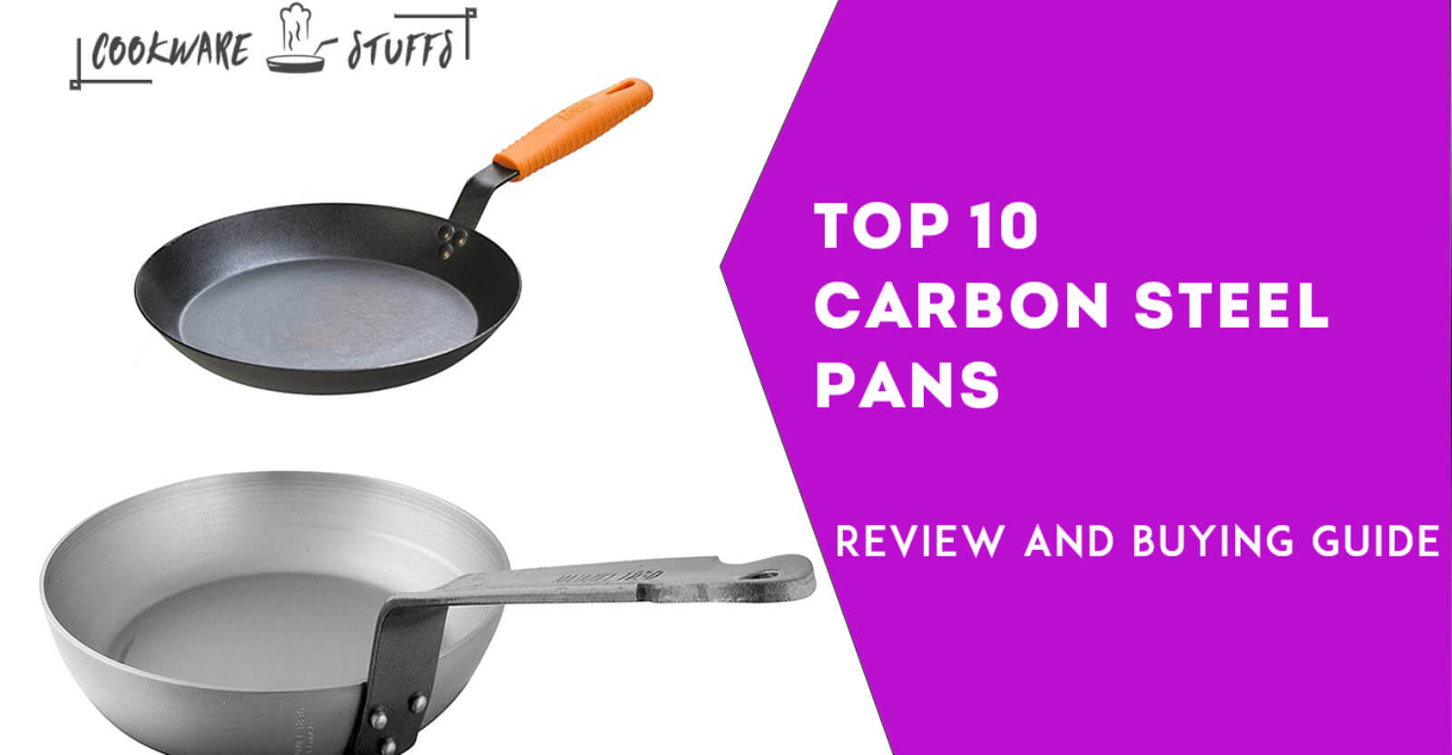 10 Best Carbon Steel Pans 2020 Review and Buying Guide Cookware Stuffs