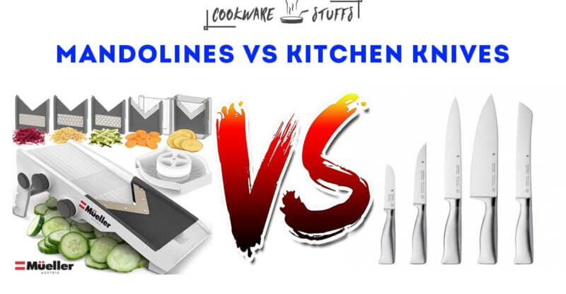 mandolines vs kitchen knives for cooking